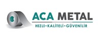 ACA Metal Sanayi ve Ticaret Ltd. Şti.