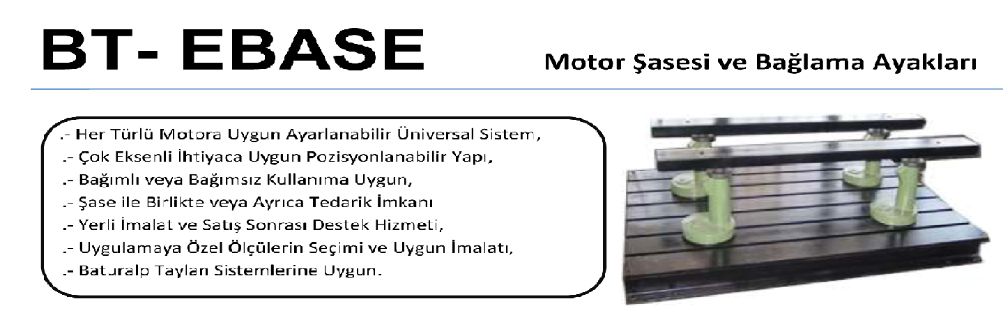 Motor Şasesi ve Bağlama Ayakları
