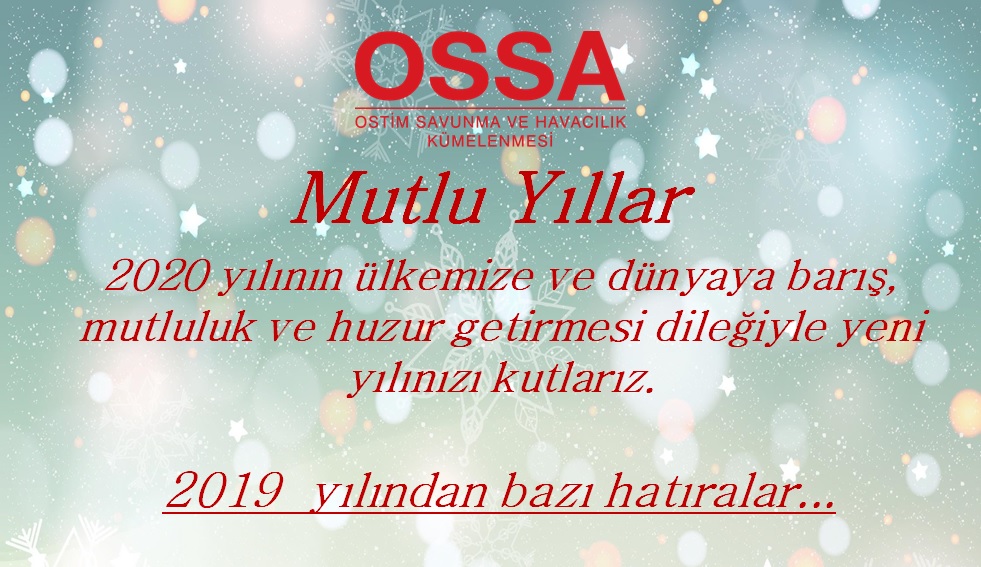 OSSA - 2019 Yılından Bazı Hatıralar