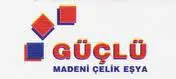 Güçlü Madeni Çelik Eşya - Ufuk KORKMAZ