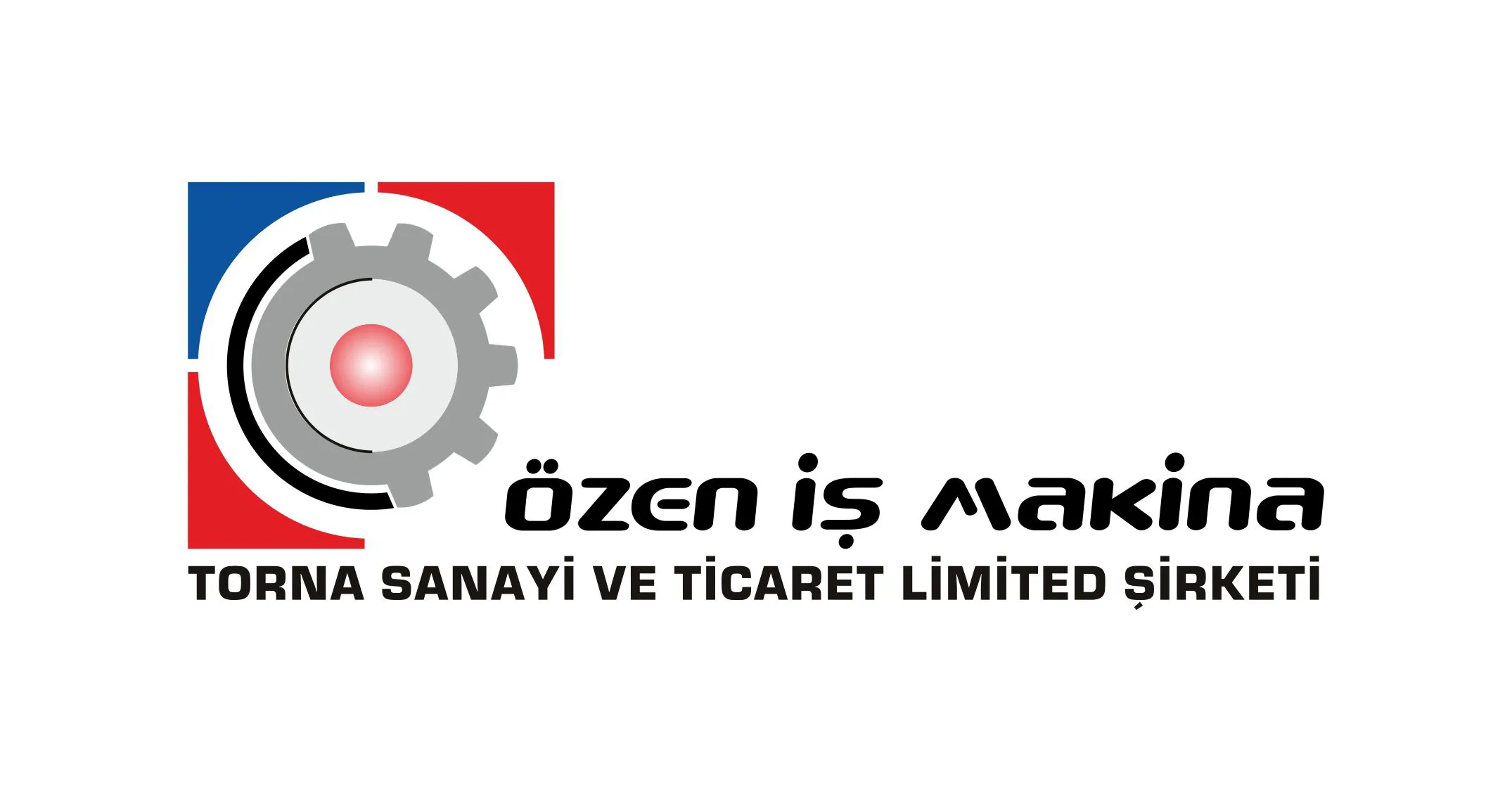 ÖZEN-İŞ Makina Torna Sanayi ve Tic. Ltd. Şti.