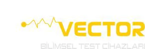 VECTOR BİLİMSEL TEST CİHAZLARI SERVİS HİZMETLERİ ULUSLARARASI DIŞ TİCARET SANAYİ VE TİCARET LTD. ŞTİ.